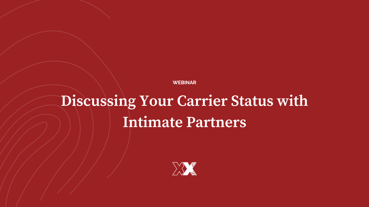 Webinar thumbnail for "Discussing Your Carrier Status with Intimate Partners"
