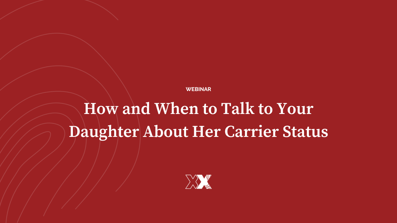 Webinar thumbnail for "How and When to Talk to Your Daughter About Her Carrier Status"